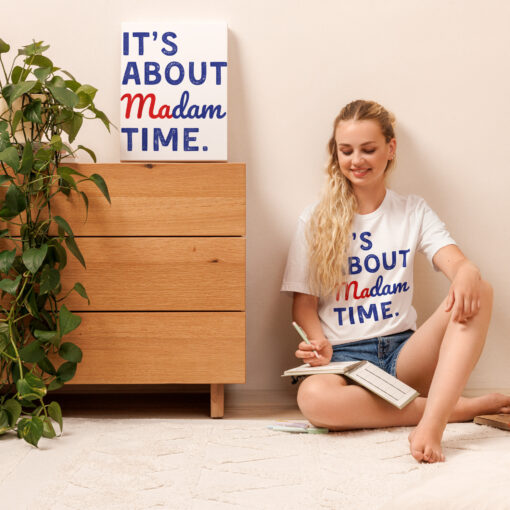 It's Is About Madam Time